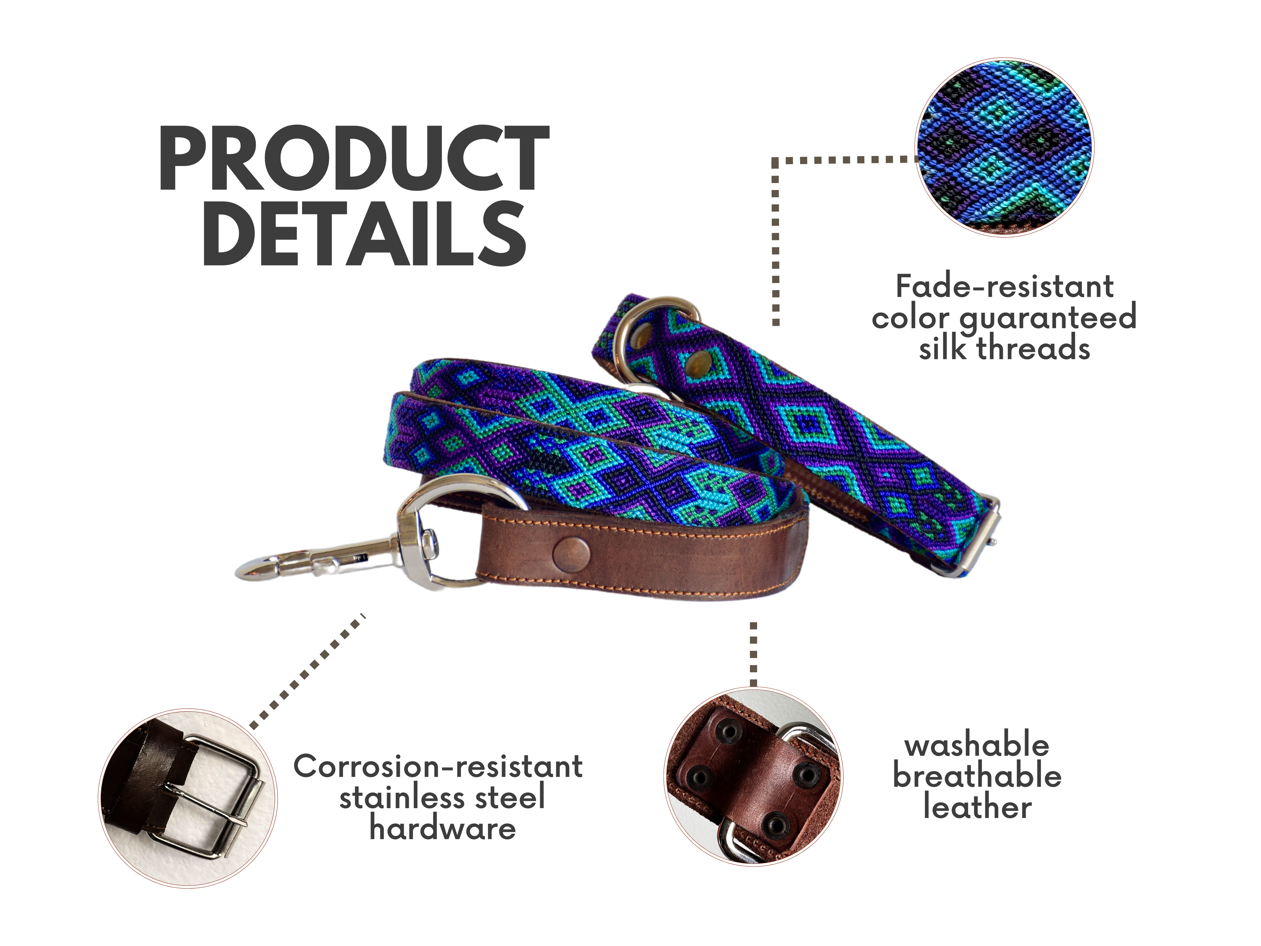 A product details graphic for a patterned pet leash. The leash is shown on a white background with callout circles and text highlighting features: fade-resistant color guaranteed silk threads, corrosion-resistant stainless steel hardware, and washable breathable leather.